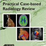 2017 Practical Case-Based Radiology Review PDF