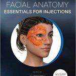 Aesthetic Facial Anatomy Essentials for Injections 2020 – PDF+VIDEOS