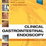 Clinical Gastrointestinal Endoscopy, 3e 2019 – PDF+VIDEOS