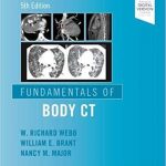 Fundamentals of Body CT (Fundamentals of Radiology) 5e 2020