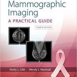 Mammographic Imaging 4th ed 2019