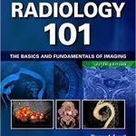 Radiology 101 The Basics and Fundamentals of Imaging 5e 2020 PDF