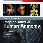 Weir & Abrahams’ Imaging Atlas of Human Anatomy 5th Edition 2017 PDF