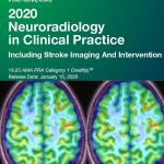 neuroradiology in clinical practice 2020