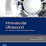 2020 Intravascular Ultrasound From Acquisition to Advanced Quantitative Analysis
