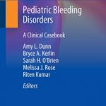2020 Pediatric Bleeding Disorders A Clinical Casebook