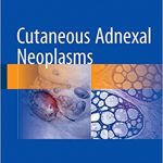 Cutaneous Adnexal Neoplasms