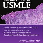 Dermatology for the USMLE, 1ed2016