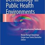 Dermatology in Public Health Environments 2018