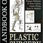 Handbook of Plastic Surgery,