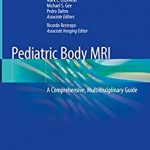 Pediatric Body MRI A Comprehensive 2020 Original PDF