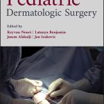 Pediatric dermatologic surgery