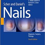 Scher and Daniel’s Nails Diagnosis Surgery Therapy 2018