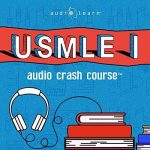 USMLE Step 1 Audio Crash Course (MP3)