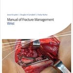 2019 Manual of Fracture Management – Wrist