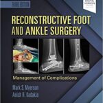 2019 Reconstructive Foot and Ankle Surgery Management of Complications