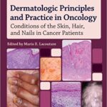 Dermatologic Principles and Practice in Oncology