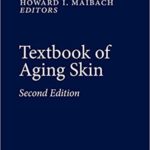 Textbook of Aging Skin