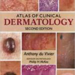 du Vivier’s Atlas of Clinical Dermatology