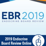 2019 Endocrine Board Review