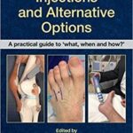 2019 Musculoskeletal Injections and Alternative Options A practical guide to ‘what, when and how PDF+VIDEOS