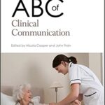 ABC of Clinical Communication (ABC Series)