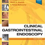 Clinical Gastrointestinal Endoscopy 2019 PDF+Videos
