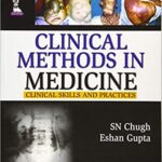 Clinical Methods in Medicine Clinical Skills and Practices