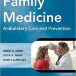 Family Medicine Ambulatory Care and Prevention