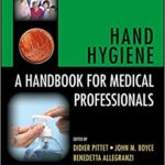 Hand Hygiene A Handbook for Medical Professionals