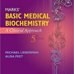 Marks’ Basic Medical Biochemistry