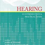 Hearing An Introduction & Practical Guide