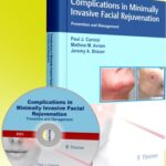 Complications in Minimally Invasive Facial Rejuvenation Prevention and Management PDF+VIDEO 2021