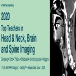 2020 Top Teachers in Head & Neck Brain and Spine Imaging at 50€