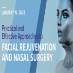 Practical and Effective Approaches to Facial Rejuvenation and Nasal Surgery 2021 (CME VIDEOS) at 60€
