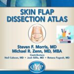 Skin Flap Dissection Atlas Video Library at 40€