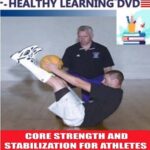 CORE STRENGTH AND STABILIZATION FOR ATHLETES