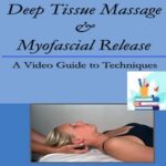 Deep Tissue Massage & Myofascial Release