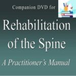 Rehabilitation of the Spine A Practitioner’s Manual