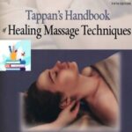Tappan’s Handbook of Healing Massage Techniques
