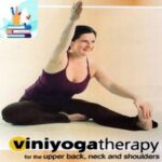 Viniyoga Therapy for the upper back, neck and shoulders