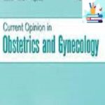 Current Opinion in Obstetrics & Gynecology 2021