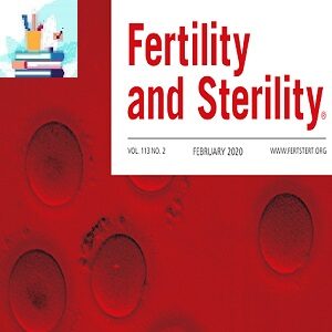 Fertility and Sterility 2022 Full Archives TRUE PDF at 30€
