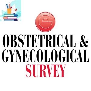 Obstetrical & Gynecological Survey 2022 Full Archives TRUE PDF at 30€