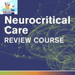 SCCM Neurocritical Care Review 2021-Videos+PDF at 65€