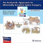 An Anatomic Approach to Minimally Invasive Spine Surgery 2ed PDF+Video at 5€