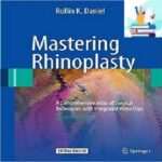 Mastering Rhinoplasty A Comprehensive Atlas of Surgical Techniques with Integrated Video Clips 2ed PDF+VIDEO at 5€