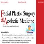 Facial Plastic Surgery & Aesthetic Medicine 2022 Full Archives at 30€