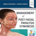 Management of Post-Facial Paralysis Synkinesis 2022 PDF+video at 3€