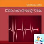 cardiac electrophysiology clinics 2022 Full Archives at 30€